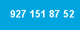 927 151 87 52
